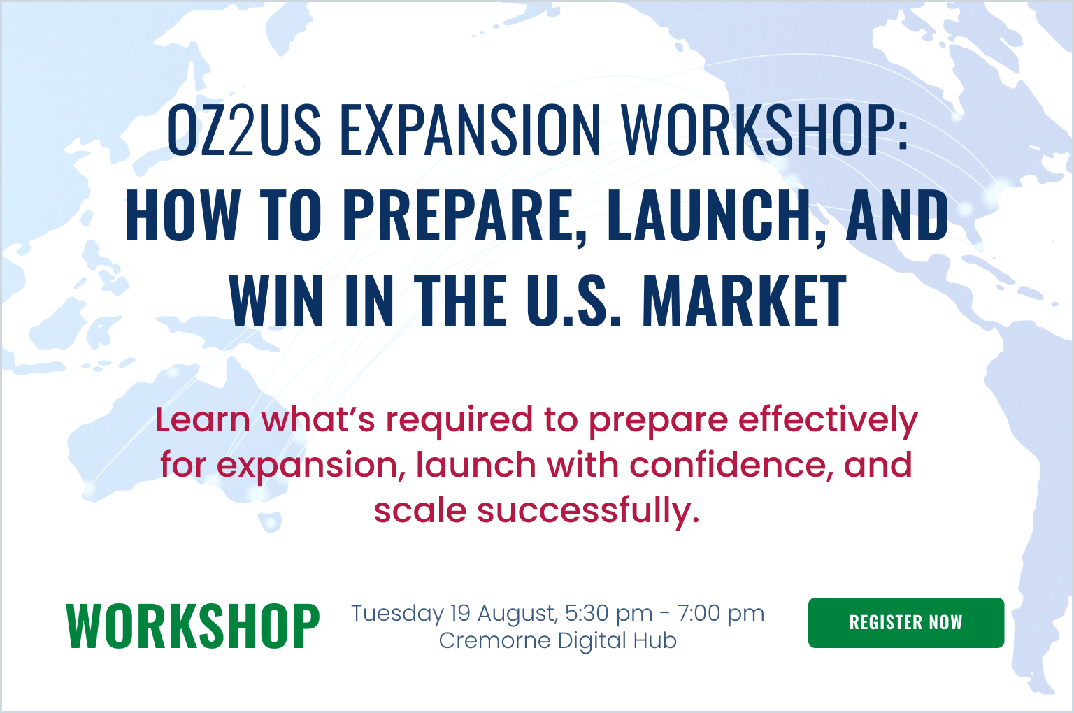 Oz2US Expansion Workshop, Register Now